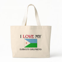 I Love My Djibouti Girlfriend bags by flagshirt I Love My Djibouti Girlfriend bags