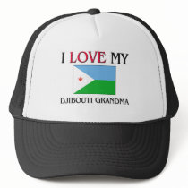 I Love My Djibouti Grandma hats by flagshirt I Love My Djibouti Grandma hats