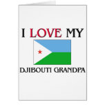 I Love My Djibouti Grandpa cards