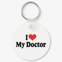 I Love My Doctor Keychain