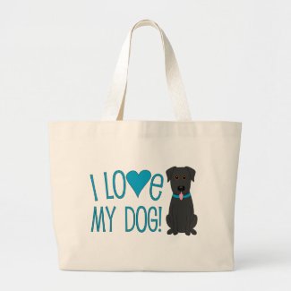 I love my dog! bag