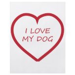 I Love My Dog flyers