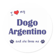 I Love My Dogo Argentino (Female Dog) Round Stickers