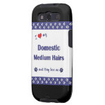 I Love My Domestic Medium Hairs (Multiple Cats) Galaxy SIII Covers