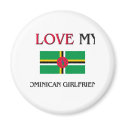 I Love My Dominican Girlfriend magnets