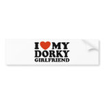 I Love My Dorky Girlfriend Bumper Sticker