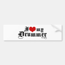 I Love My Drummer Bumper Stickers