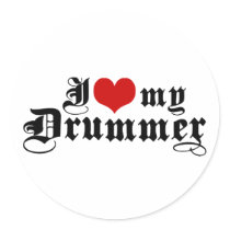 I Love My Drummer stickers by magarmor I Love My Drummer stickers