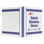 I Love My Dutch Harness Horse (Male Horse) Vinyl Binder
