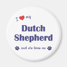 I Love My Dutch Shepherd (Female Dog) Fridge Magnet