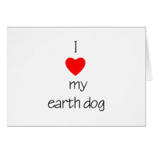 I Love My Earth Dog Cards