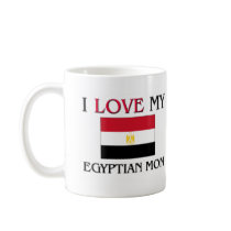 I Love My Egyptian Mom mugs
