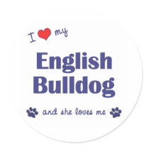 I Love My English Bulldog (Female Dog) Round Stickers