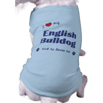 I Love My English Bulldog (Male Dog) Dog Tee