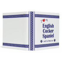 I Love My English Cocker Spaniel (Male Dog) Vinyl Binder