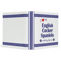 I Love My English Cocker Spaniels (Multiple Dogs) Binders