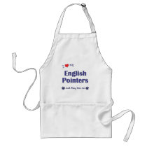 I Love My English Pointers (Multiple Dogs) aprons
