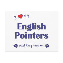 I Love My English Pointers (Multiple Dogs) postcards