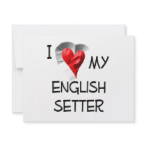 I Love My English Setter invitations by TotallyRandom I Love My English Setter invitations