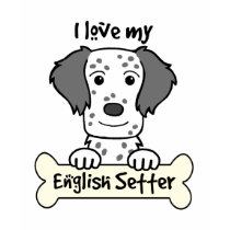 I Love My English Setter t-shirts