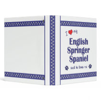 I Love My English Springer Spaniel (Male Dog) Binders
