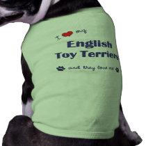 I Love My English Toy Terriers (Multiple Dogs) pet clothing by thatsalottadogs I Love My English Toy Terriers (Multiple Dogs) pet clothing