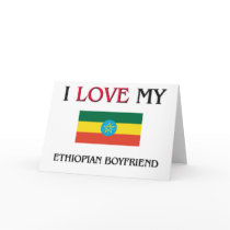 I Love My Ethiopian Boyfriend cards