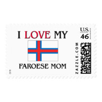 I Love My Faroese Mom postage by tshirtshirts I Love My Faroese Mom postage