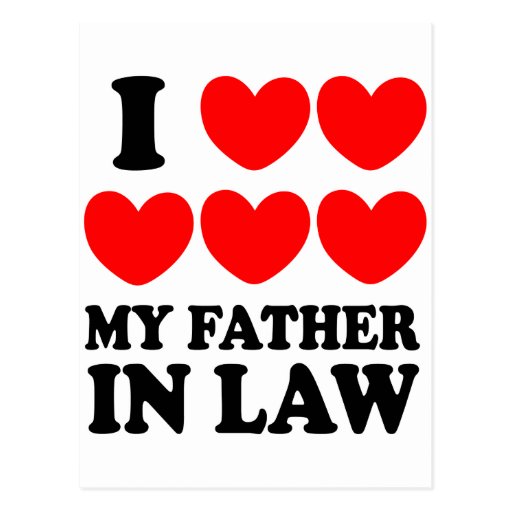 I Love My Father In Law Postcard Zazzle