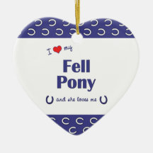 I Love My Fell Pony (Female Pony) Ornament