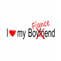 I Love My Fiance t-shirts