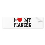 I Love My Fiancee Bumper Stickers