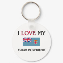 I Love My Fijian Boyfriend keychains by flagshirt I Love My Fijian Boyfriend keychains