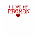 I Love My Fireman t-shirts by weloveourheros I Love My Fireman t-shirts