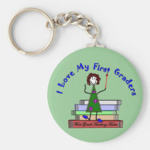 I Love My First Graders--Teacher Gifts Keychain