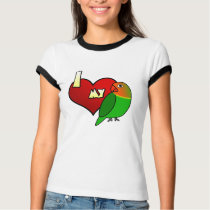 I Love my Fischer's Lovebird t-shirts by MenagerieMayhem I Love my Fischer's Lovebird t-shirts