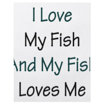I Love My Fish And My Fish Loves Me flyers by Supernova23 I Love My Fish And My Fish Loves Me flyers