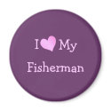 I Love My Fisherman magnets by definingyou I Love My Fisherman magnets