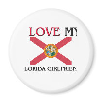I Love My Florida Girlfriend magnets