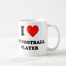I love My Football Player Coffee Mugs