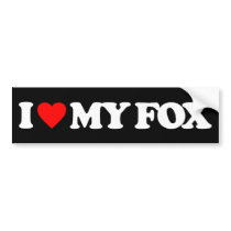 I LOVE MY FOX BUMPER STICKERS