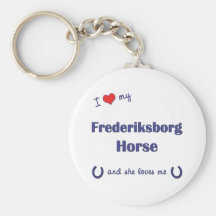 I Love My Frederiksborg Horse (Female Horse) Keychain