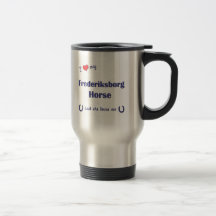 I Love My Frederiksborg Horse (Female Horse) Coffee Mug