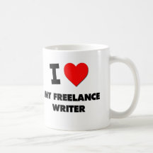 I love My Freelance Writer Mug