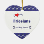 I Love My Friesians (Multiple Horses) Christmas Tree Ornaments
