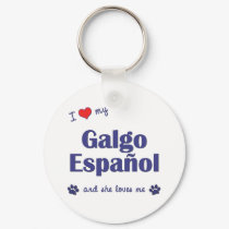 I Love My Galgo Espanol (Female Dog) keychains by thatsalottadogs I Love My Galgo Espanol (Female Dog) keychains
