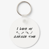 I Love my garage time keychains