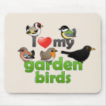 I Love My Garden Birds Mousepad