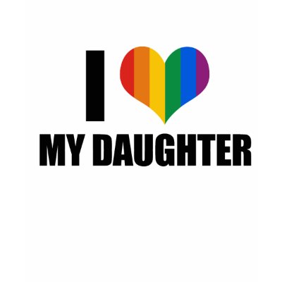 I Love my gay daughter Tee