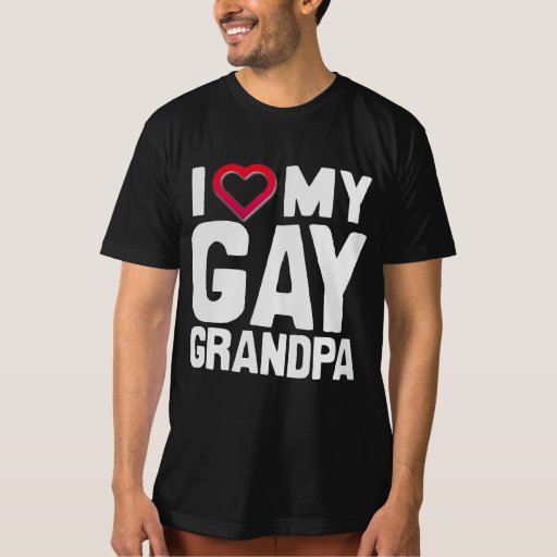 I Love My Gay Grandpa T Shirt Zazzle
